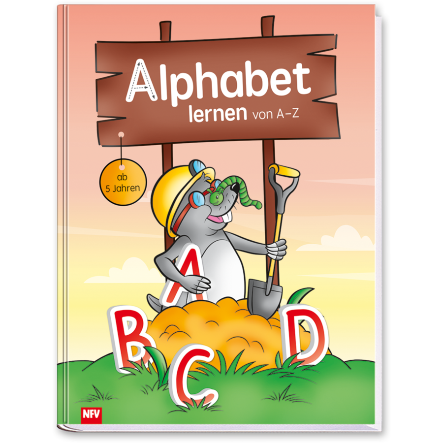 Alphabet lernen von A–Z ab 5 Jahren Kinderbuch Lernhilfe Buchstaben Cover Buch Vorderseite Neuer Favorit Verlag Onlineshop